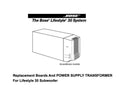 Replacement Boards And POWER SUPPLY TRANSFORMER For Lifestyle 30 Subwoofer